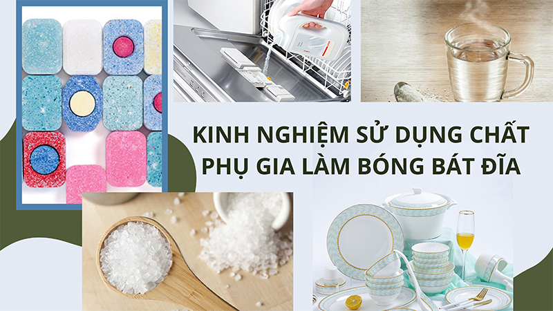 Cách sử dụng chất phụ gia làm bóng bát đĩa